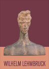 Buchcover Wilhelm Lehmbruck 1881-1919