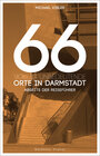 Buchcover 66 völlig unbedeutende Orte in Darmstadt