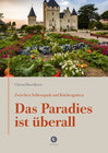 Buchcover Zwischen Schlosspark und Küchengarten | DAS PARADIES IST ÜBERALL
