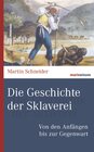 Buchcover Die Geschichte der Sklaverei