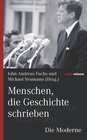 Buchcover Menschen, die Geschichte schrieben Die Moderne