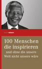 Buchcover 100 Menschen, die inspirieren und ohne die unsere Welt nicht unsere wäre