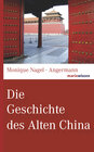 Buchcover Die Geschichte des Alten China