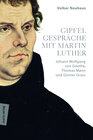 Buchcover Gipfelgespräche mit Martin Luther