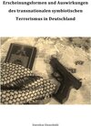 Buchcover Erscheinungsformen und Auswirkungen des transnationalen symbiotischen Terrorismus in Deutschland