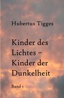 Buchcover Kinder des Lichtes-Kinder der Dunkelheit Band 1