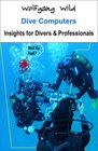 Buchcover Dive Computers – Insights for Divers & Professionals