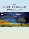 Buchcover El triunfo del amor sobre el ego
