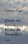 Buchcover Kinder des Lichtes-Kinder der Dunkelheit / Kinder des Lichtes-Kinder der Dunkelheit Band 1