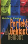 Buchcover Perfekt Geklont