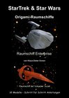 Buchcover StarTrek &amp; Star Wars - Origami-Raumschiffe