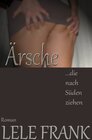 Buchcover Ärsche die nach Süden ziehen