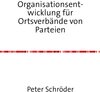 Buchcover Organisationsentwicklung für Ortsverbände von Parteien