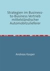 Buchcover Strategien im Business-to-Business Vertrieb mittelständischer Automobilzulieferer