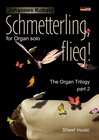 Buchcover The Organ Trilogy / Schmetterling, flieg!