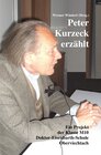Buchcover Peter Kurzeck erzählt. Ein Projekt der Klasse M10