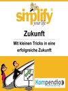 Buchcover simplify your life - Zukunft