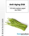 Buchcover Anti-Aging Diät: 9 Ernährungtipps gegen das Altern