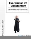 Buchcover Exorzismus im Christentum - Geschichte und Gegenwart