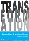 Buchcover Transformation / Kunstvermittlung für Menschen mit Demenz