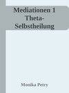 Buchcover Theta-Selbstheilung - Meditationen 1