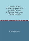 Buchcover Einblick in die Bevölkerungsstatistik am Beispiel der Außenwanderungen Deutschlands