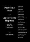 Buchcover Probleme lösen mit Autosystemhypnose und der Macht des Unbewussten