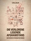 Buchcover Die verlorene Legende Afghanistans