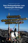 Buchcover Vom Krebspatienten zum Kilimanjaro-Besteiger