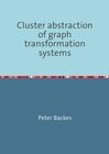 Buchcover Cluster abstraction of graph transformation systems