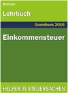 Buchcover Lehrbuch Einkommensteuer Grundkurs 2016 - Helfer in Steuersachen