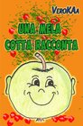 Buchcover Una mela cotta Racconta