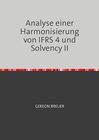 Buchcover 1 / Analyse einer Harmonisierung von IFRS 4 und Solvency II