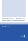 Buchcover Untersuchungen zur Lebensdauer und Zuverlässigkeit von Elektrofahrzeugen