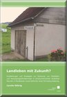 Buchcover Landleben mit Zukunft?