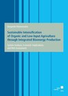 Buchcover Sustainable Intensification of Organic and Low-Input Agriculture through Integrated Bioenergy Production