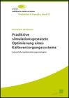 Buchcover Prädiktive simulationsgestützte Optimierung eines Kälteversorgungssystems. Industrielle Implementierungsstrategien