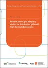 Buchcover Reactive power grid adequacy studies for distribution grids with high distributed generation