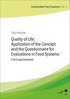 Buchcover Quality of Life: Application of the Concept and the Questionnaire for Evaluations in Food Systems