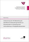 Buchcover Untersuchung der UVC-Bestrahlung als Oberflächenvorbehandlungsmethode von Polycarbonaten zur Erzeugung einer Verbundhaft