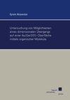 Buchcover Untersuchung von Möglichkeiten eines dimensionalen Übergangs auf einer Au/Ge(001)-Oberfläche mittels organischer Molekül