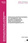 Buchcover Untersuchung des Bruchverhaltens von Leichtbetonen unter einaxialer Druckbelastung mittels hochauflösender Computertomog