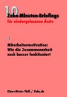 Buchcover Mitarbeitermotivation: Wie die Zusammenarbeit noch besser funktioniert