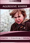 Buchcover Aggressive Kinder