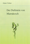 Buchcover Der Duftstein von Marrakesch