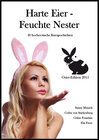Buchcover Harte Eier - Feuchte Nester! Oster-Edition 2015