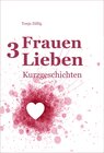 Buchcover 3 Frauen 3 Lieben