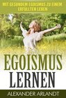Buchcover EGOISMUS LERNEN