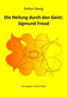 Buchcover Die Heilung durch den Geist: Sigmund Freud