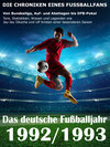 Buchcover Das deutsche Fußballjahr 1992 / 1993